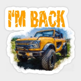 I'm back 2021 Sticker